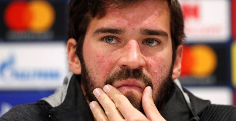Alisson doet beklag: 'Belachelijk, het is zo georganiseerd en dan gebeurt er dit'